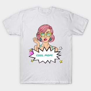 Cool Mom T-Shirt